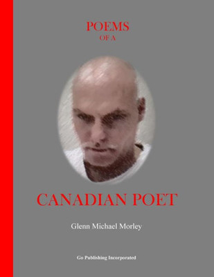 Poems Of A Canadian Poet