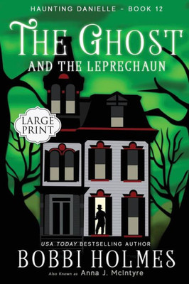 The Ghost And The Leprechaun (Haunting Danielle)