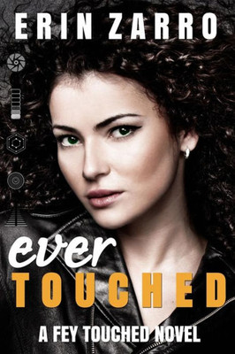 Ever Touched (Fey Touched)