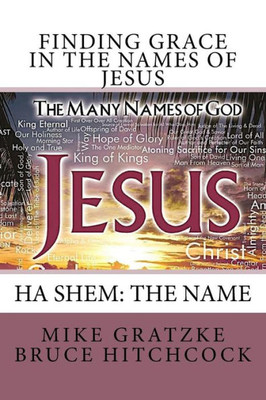 Finding Grace In The Names Of Jesus