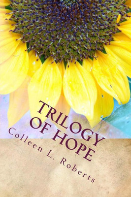 Trilogy Of Hope