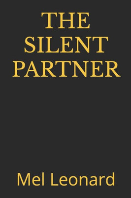 The Silent Partner: Mel Leonard