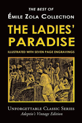 Émile Zola Collection - The Ladies' Paradise (Unforgettable Classic Series)