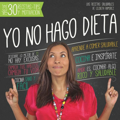 Yo No Hago Dieta (Spanish Edition)
