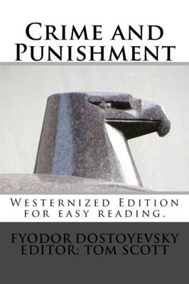 Crime And Punishment: Westernized Edition