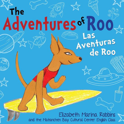The Adventures Of Roo: Las Aventuras De Roo