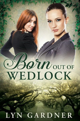 Born Out Of Wedlock