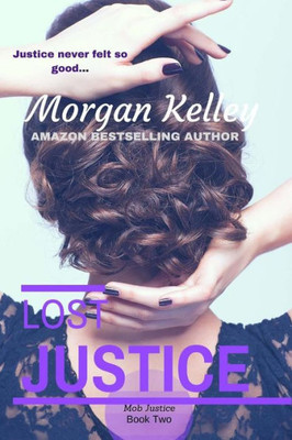 Lost Justice (Croft Family Mob Series)