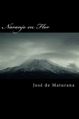 Naranjo En Flor (Spanish Edition)
