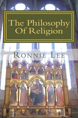The Philosophy Of Religion: The Politics Of Theology
