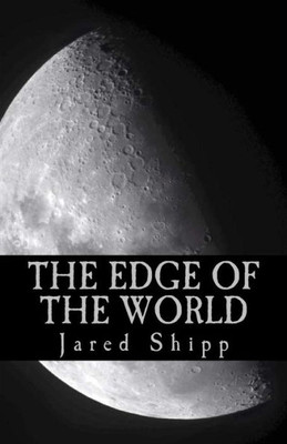 The Edge Of The World (The Pale Moonlight Series)