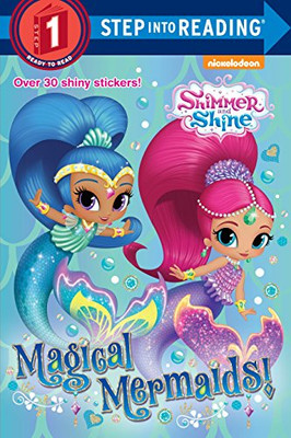 Magical Mermaids! (Shimmer and Shine) (Step into Reading)