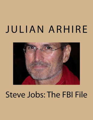 Steve Jobs: The Fbi File