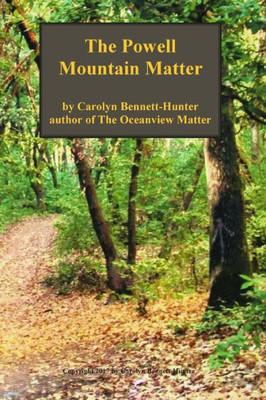 The Powell Mountain Matter: The Powell Mountain Matter (The Matter Series)