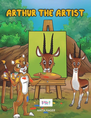 Arthur The Artist (Be The Magic You Are)
