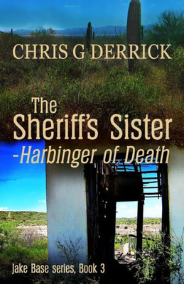 The Sheriff'S Sister - Harbinger Of Death