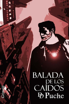 Balada De Los Caídos (Spanish Edition)