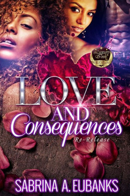 Love And Consequences