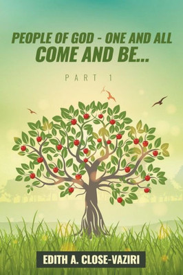 People Of God - One And All Come And Be ... Part I