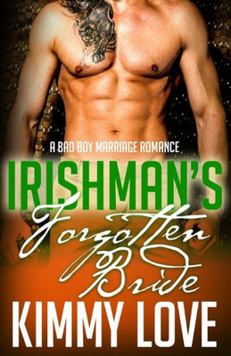 The Irishman'S Forgotten Bride