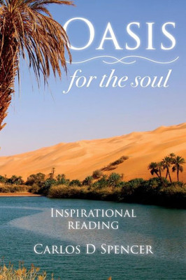 Oasis For The Soul: Inspirational Reading