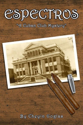 Espectros: A Cuban Club Mystery
