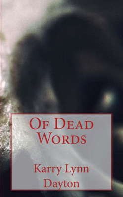 Of Dead Words