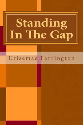 Standing In The Gap: A Book Of Prayers