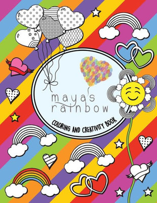 Maya'S Rainbow Creativity & Coloring Book