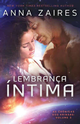 Lembrança Íntima (As Crônicas Dos Krinars: Volume 3) (Portuguese Edition)