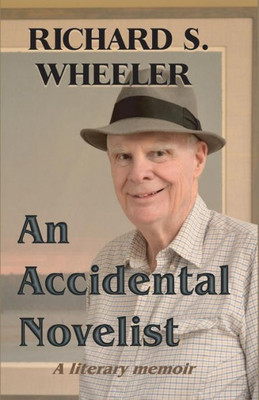 An Accidental Novelist: A Literary Memoir
