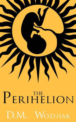 The Perihelion (Volume 1)
