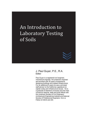 An Introduction To Laboratory Testing Of Soils (Geotechnical Engineering)