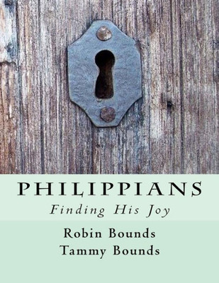 Philippians: Finding His Joy