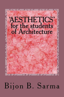 'Aesthetics' For The Students Of Architecture