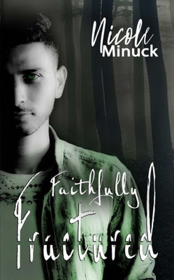Faithfully Fractured: Shattered Series Book 2 (Volume 2)