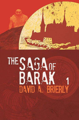 The Saga Of Barak