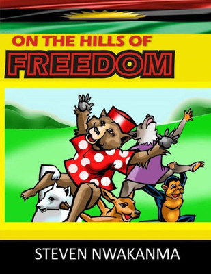 On The Hills Of Freedom