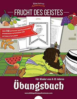 Frucht des Geistes - Übungsbuch (Bible Activity Books (German - Deutsche)) (German Edition)