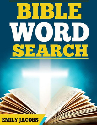 Bible Word Search: Old And New Testament Word Searches