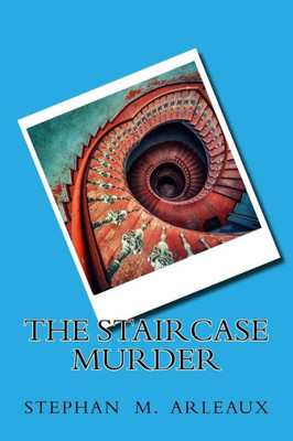 The Staircase Murder: Fourteen Days