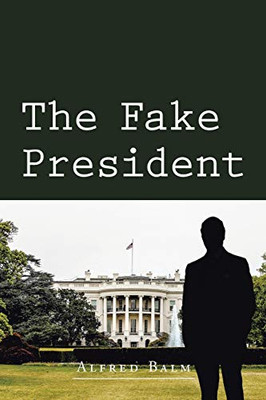 The Fake President - Paperback