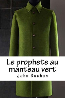 Le Prophete Au Manteau Vert (French Edition)