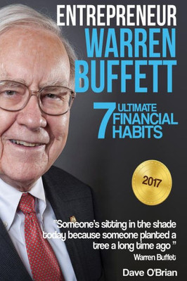 Entrepreneur: Warren Buffett: 7 Ultimate Financial Habits (Entrepreneur Series)