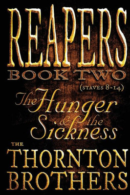 Reapers - Book Two: The Hunger And The Sickness