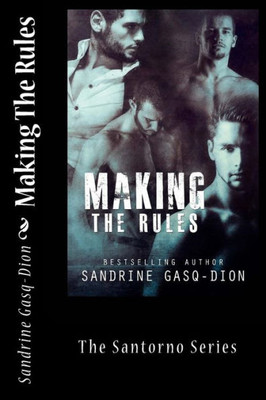 Making The Rules: The Santorno Series