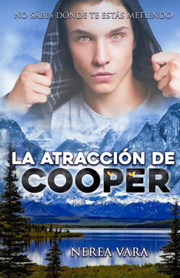 La Atraccion De Cooper (Spanish Edition)
