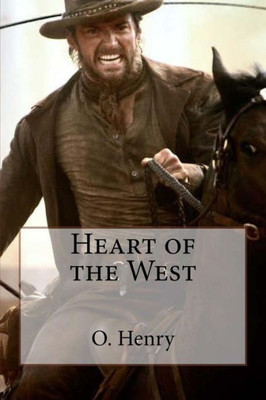 Heart Of The West O. Henry