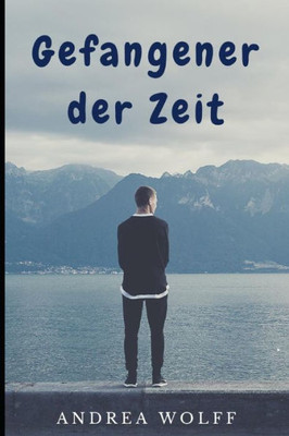 Gefangener Der Zeit (German Edition)