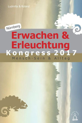 Erwachen & Erleuchtung: Mensch-Sein & Alltag (German Edition)
